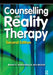 Counselling with Reality Therapy by Robert Wubbolding