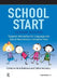 School Start: Targeted Intervention for Language and Sound Awareness in Reception Class, 2nd Edition by Catherine de la Bedoyere