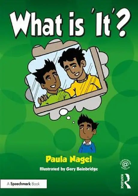 What Is 'It'? by Paula Nagel