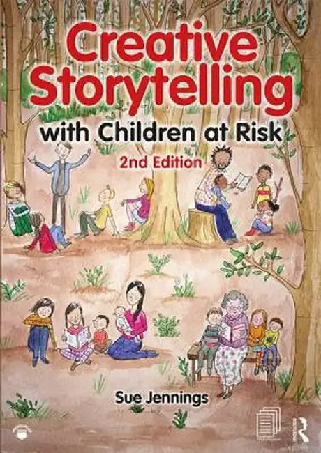 Creative Storytelling with Children at Risk by Sue Jennings