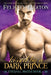 Kissed by a Dark Prince: Eternal Mates Romance Series by Felicity Heaton
