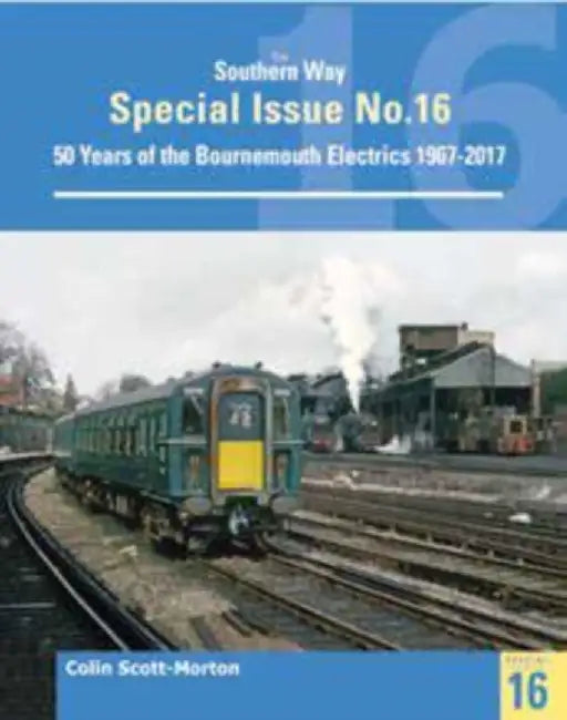 Southern Way Special 16 by Colin Scott Morton