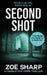 Second Shot: #06: Charlie Fox Crime Mystery Thriller Series by Zoe Sharp