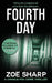 Fourth Day: #08: Charlie Fox Crime Mystery Thriller Series by Zoe Sharp