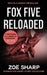 Fox Five Reloaded: Charlie Fox Short Story Collection by Zoe Sharp