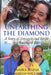 Unearthing the Diamond: A Story of Struggle and Strife to a Successful Life by Tamika Felina Pommells Williams
