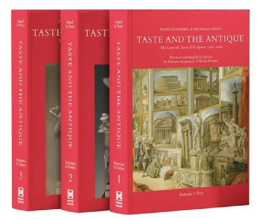 Taste and the Antique: The Lure of Classical Sculpture: 1500-1900 by Francis Haskell