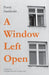 A Window Left Open by Pentti Saarikoski