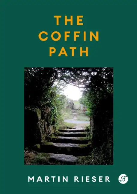 The Coffin Path by Martin Rieser