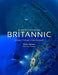 Expedition Britannic by Rick Ayrton