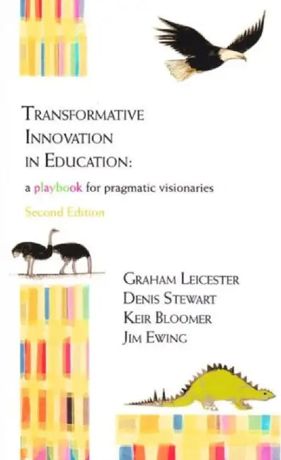 Transformative Innovation in Education by Graham Leicester
