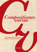 Compositiones Variae: A Late 8th Century Artists' Technical Treatise by Thea Burns