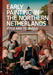 Early Painting in the Northern Netherlands: Style and Technique by Arie Wallert