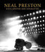 Neal Preston: Exhilarated and Exhausted by Neal Preston