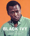 Black Ivy: The Birth of Cool by Tony Nourmand