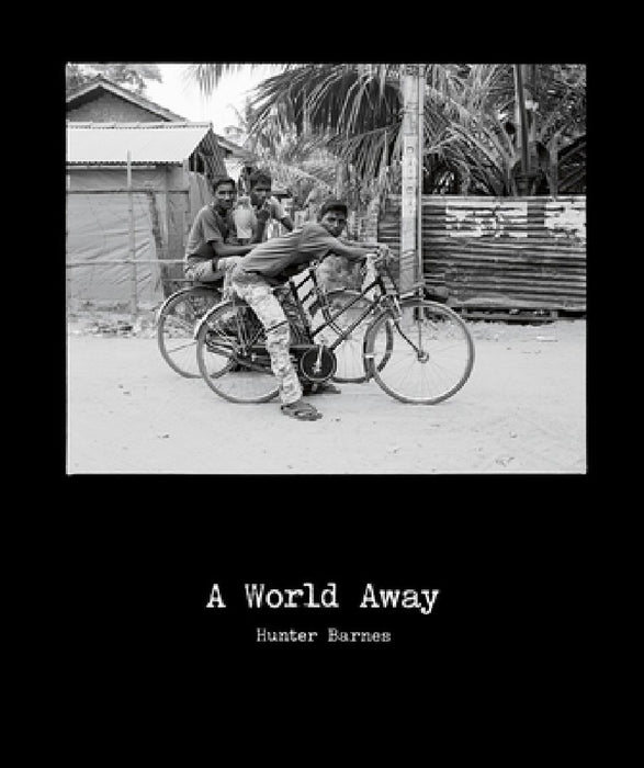 Hunter Barnes: A World Away