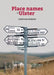 Place names in Ulster by Jonathan Bardon