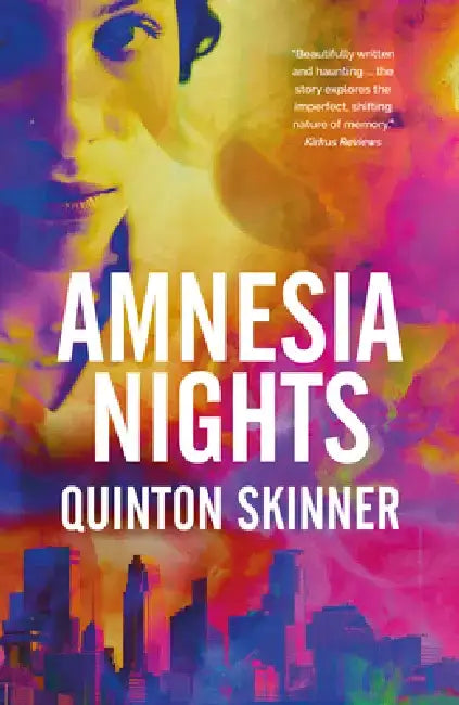 Amnesia Nights by Quinton Skinner
