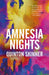 Amnesia Nights by Quinton Skinner