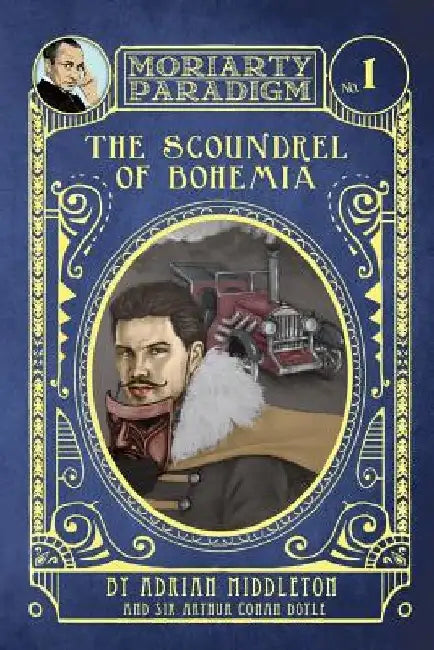 The Scoundrel of Bohemia by Arthur Conan Doyle