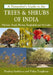 A Naturalist's Guide to the Trees & Shrubs of India by Pradeep Sachdeva