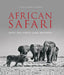 African Safari: Into the Great Game Reserves by Peter And Beverly Pickford