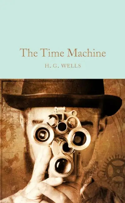 The Time Machine by H. G. Wells
