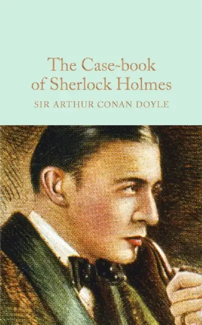 The Case-Book of Sherlock Holmes by David Stuart Davies