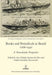Books and Periodicals in Brazil 1768-1930 by Ana Claudia Surian Silva