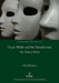 Oscar Wilde and the Simulacrum: The Truth of Masks by Giles Whiteley