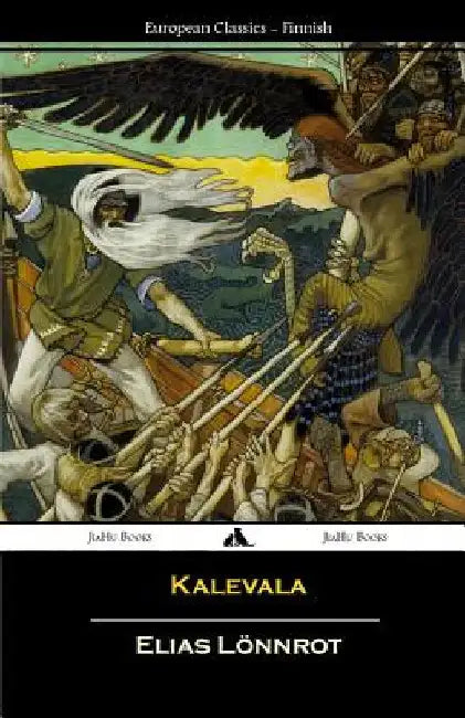 Kalevala (Finnish) by Lönnrot, Elias