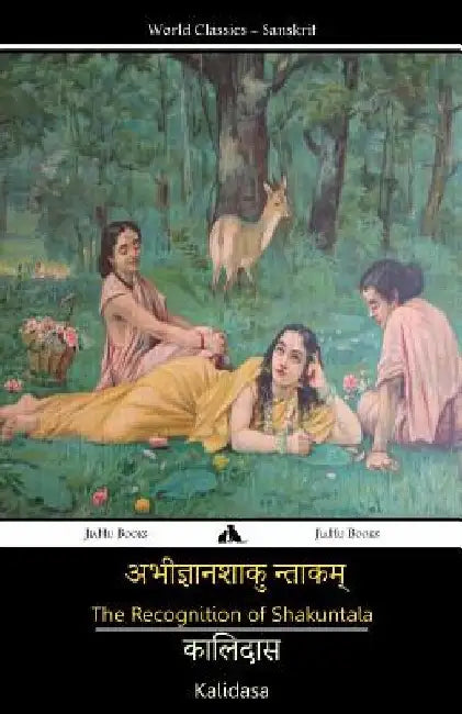The Recognition of Shakuntala by Kalidasa