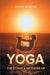 The Ethos and Methods of Yoga by Swami Mukerji