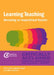 Learning Teaching: Becoming an Inspirational Teacher by Pete Boyd