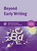 Beyond Early Writing: Teaching Writing in Primary Schools by David Waugh