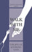 Walk With Me