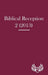 Biblical Reception 2 (2013) by J. Cheryl Exum, David J. a. Clines