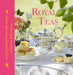 Royal Teas: Seasonal Recipes from Buckingham Palace by Mark Flanagan