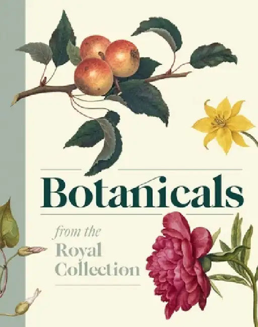 Botanicals: From the Royal Collection by Royal Collection Trust