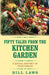 Fifty Tales from the Kitchen Garden: A Social History of Vegetables by Bill Laws