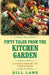 Fifty Tales from the Kitchen Garden: A Social History of Vegetables by Bill Laws