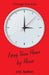 Feng Shui Hour by Hour: Change Your Day by J. M. Sertori