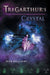 Tregarthur's Crystal: Book 4 by Alex Mellanby