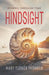 Hindsight: Echoes Through Time by Mary Turner Thomson