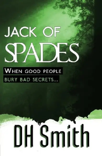 Jack of Spades: A Jack of All Trades mystery by Dh Smith