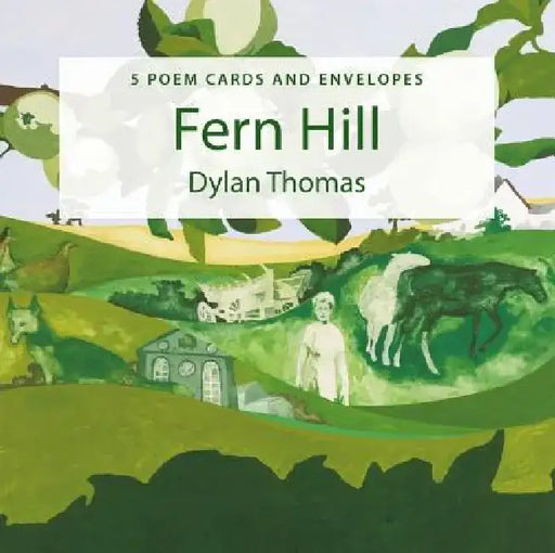 Poster Poem Cards: Fern Hill by Dylan Thomas