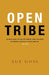 open tribe by Sue Goss