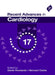 Recent Advances In Cardiology-17 by Derek Rowlands