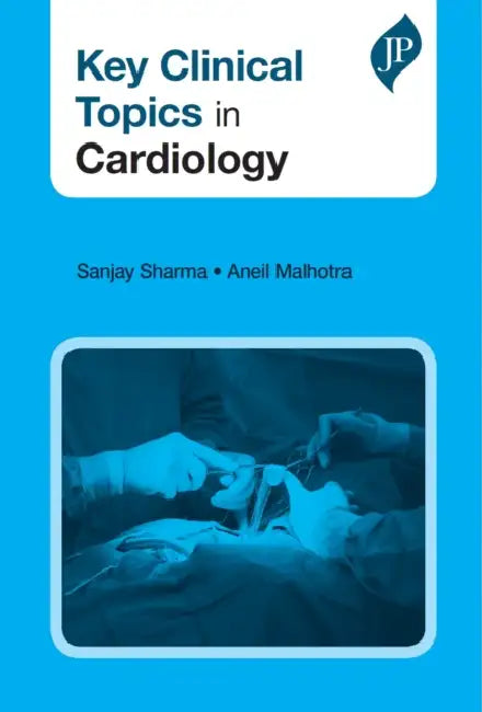Key Clinical Topics In Cardiology by Sanjay Sharma