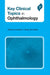 Key Clinical Topics In Ophthalmology by Parham Azarbod